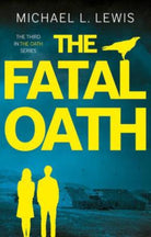 The Fatal Oath - 9781914471278