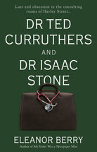 Dr Ted Curruthers and Dr Isaac Stone - 9781915122926