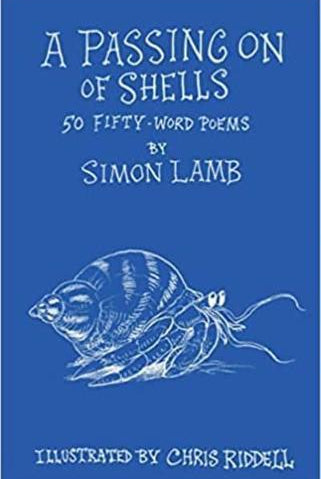 A Passing On of Shells : 50 Fifty-Word Poems