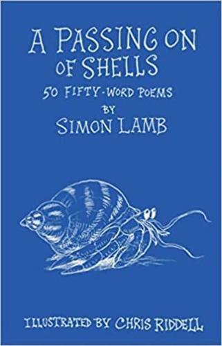 A Passing On of Shells : 50 Fifty-Word Poems