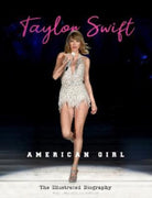 Taylor Swift : American Girl - 9781915343024