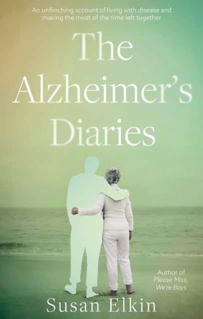 The Alzheimer's Diaries - 9781915352293