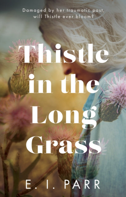 Thistle in the Long Grass - 9781915352651