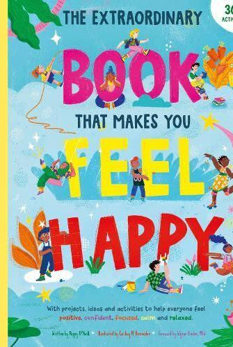 The Extraordinary Book That Makes You Feel Happy : 2