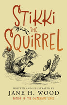 Stikki the Squirrel - 9781915603548