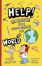 Help! Children Have Taken Over the World - 9781915853011