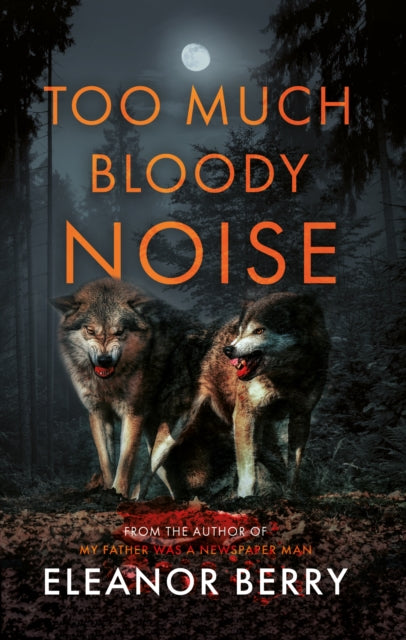 Too Much Bloody Noise - 9781915853509
