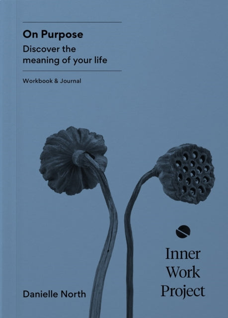 On Purpose : Discover the meaning of your life - 9781916563018