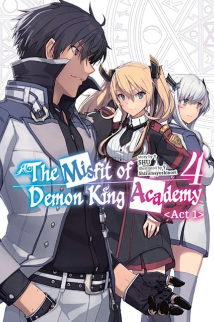 The Misfit of Demon King Academy, Vol. 4, Act 1 (light novel) - 9781975389130