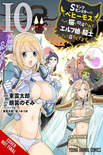 I'm a Behemoth, an S-Ranked Monster, but Mistaken for a Cat, I Live as an Elf Girl's Pet, Vol. 10 (m - 9781975396947