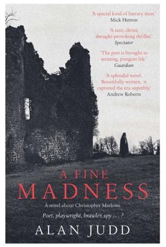 A Fine Madness : Sunday Times 'Historical Fiction Book of the Month'