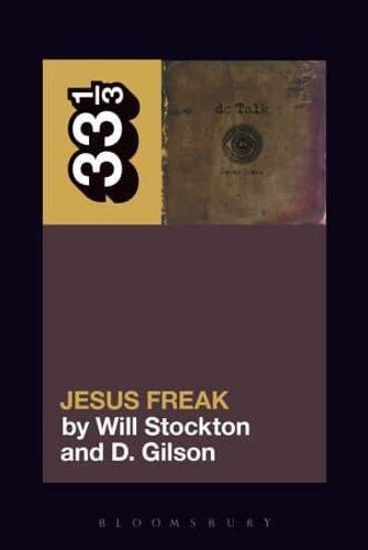 dc Talk’s Jesus Freak