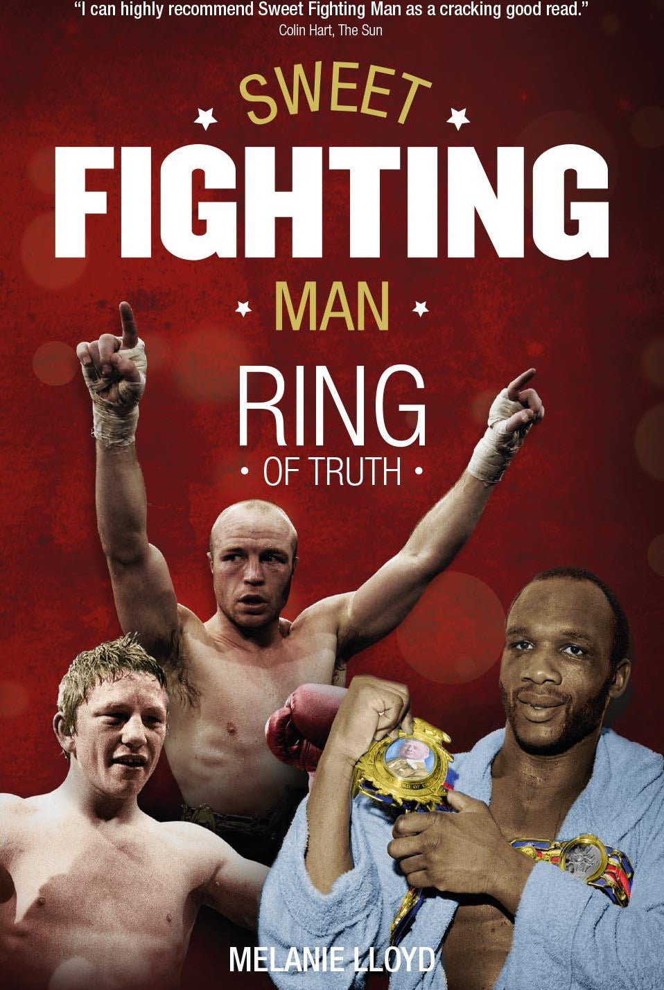 Sweet Fighting Man: Ring of Truth - Belfast Books