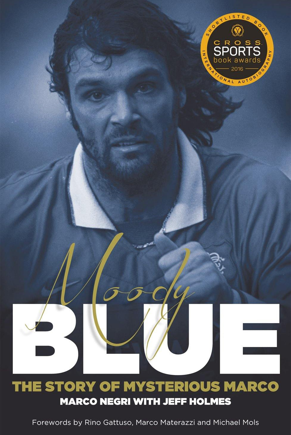 Moody Blue: The Story of Mysterious Marco - Belfast Books