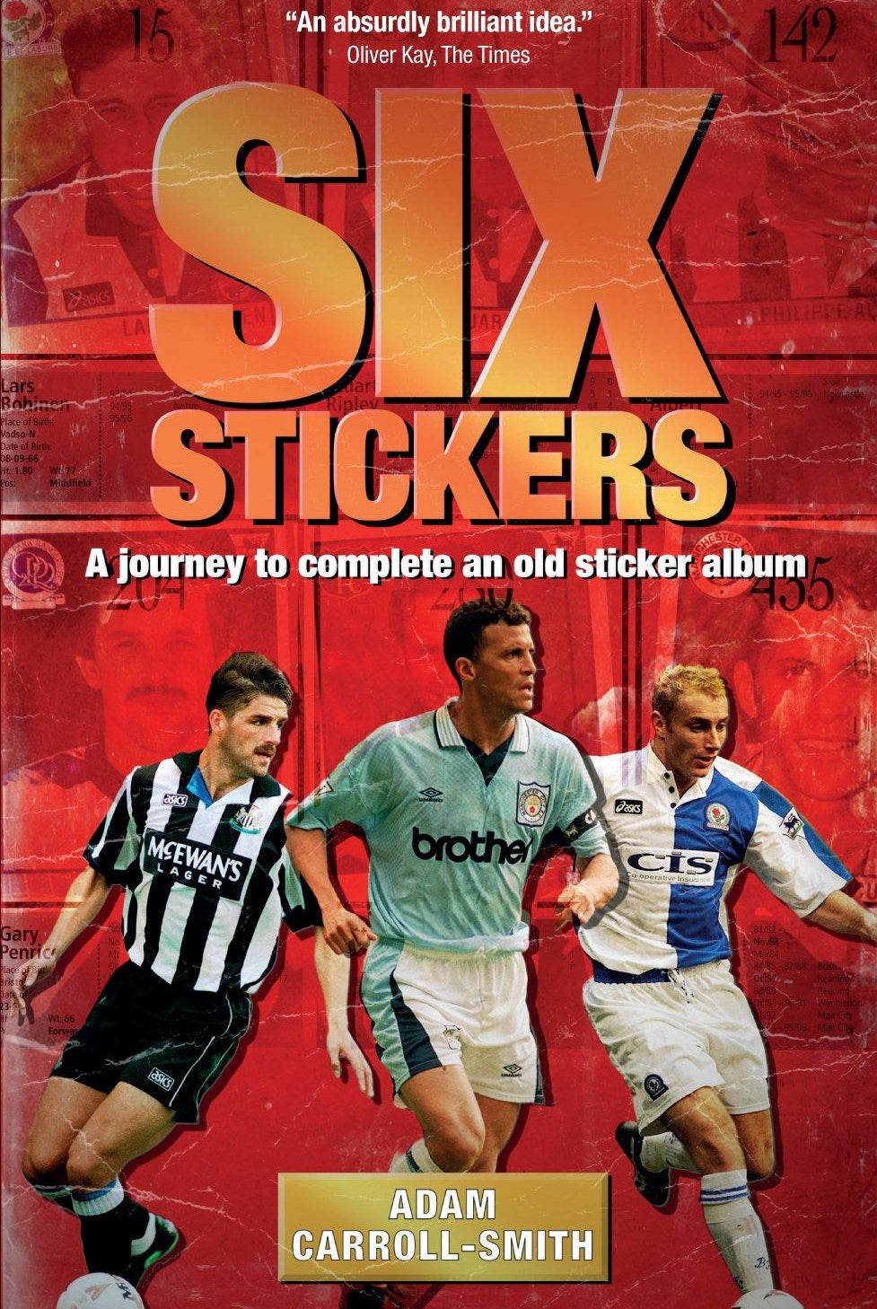Six Stickers: A Journey to Complete an Old Sticker Album - Belfast Books