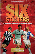 Six Stickers: A Journey to Complete an Old Sticker Album - Belfast Books