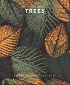 The Little Book of Trees : An arboretum of tree lore