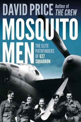 Mosquito Men : The Elite Pathfinders of 627 Squadron