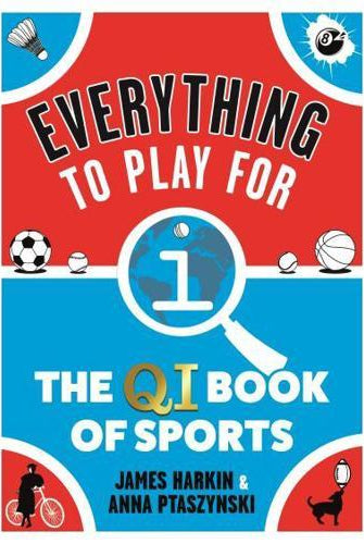 Everything to Play For : The QI Book of Sports