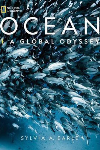 National Geographic Ocean : A Global Odyssey