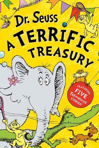 Dr. Seuss: A Terrific Treasury