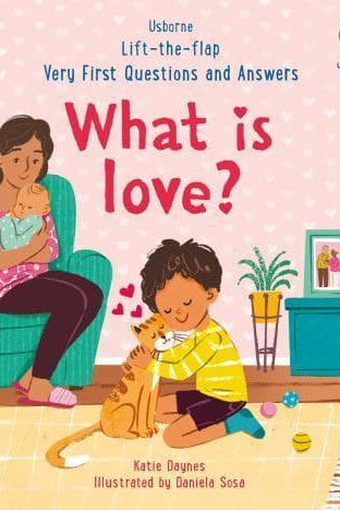 Very First Questions & Answers: What is love?