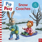 Pip and Posy: Snow Coaches : TV tie-in picture book