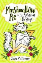 Marshmallow Pie The Cat Superstar On Stage : Book 4