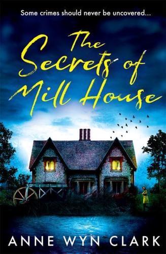 The Secrets of Mill House