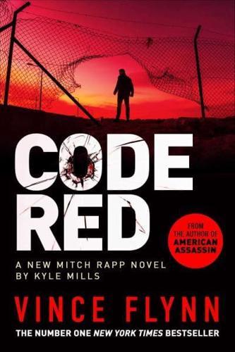 Code Red : The new pulse-pounding thriller from the author of American Assassin