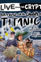 Live from the crypt: Interview with the ghosts of the Titanic