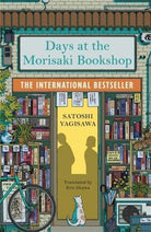 Days at the Morisaki Bookshop : A charming and uplifting Japanese translated story on the healing power of books