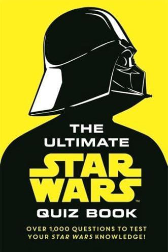 The Ultimate Star Wars Quiz Book : Over 1,000 questions to test your Star Wars knowledge!