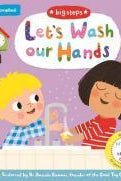 Let's Wash Our Hands : Bathtime and Keeping Clean