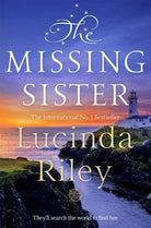 The Missing Sister : The spellbinding penultimate novel in the Seven Sisters series