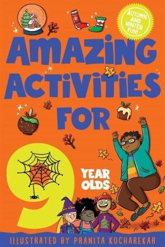 Amazing Activities for 9 Year Olds : Autumn and Winter!