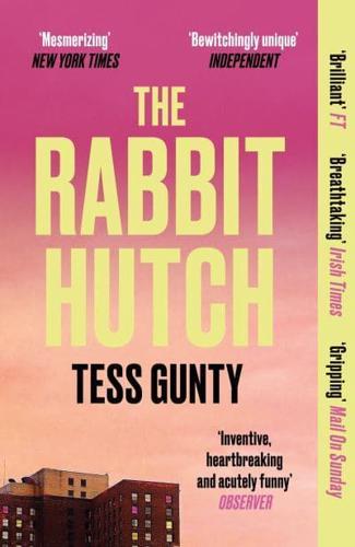 The Rabbit Hutch : THE MULTI AWARD-WINNING NY TIMES BESTSELLER