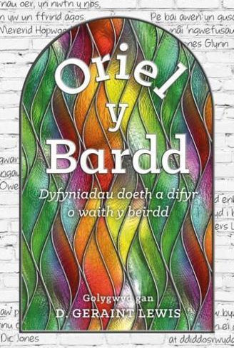 Oriel y Bardd - Dyfyniadau Doeth a Difyr o Waith y Beirdd