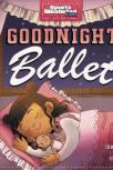 Goodnight Ballet