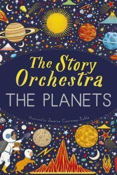 The Story Orchestra: The Planets : Press the note to hear Holst's music Volume 8