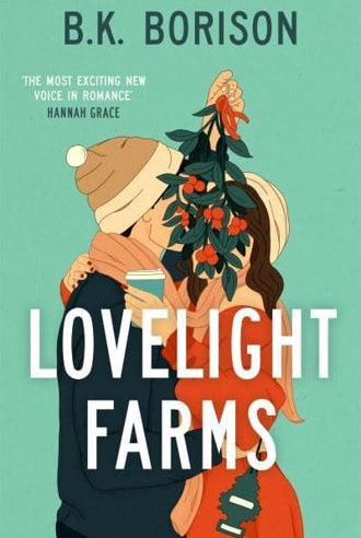 Lovelight Farms : The perfect feel-good friends-to-lovers festive Romcom