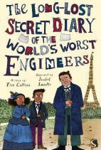 The Long-Lost Secret Diary of the World's Worst Engineers