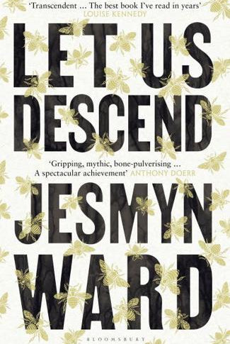 Let Us Descend : An Oprah's Book Club Pick