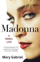 Madonna : A Rebel Life -  THE ULTIMATE GIFT FOR MADONNA FANS