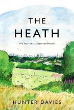 The Heath : My Year on Hampstead Heath