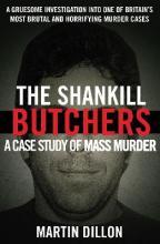 The Shankill Butchers : A Case Study of Mass Murder