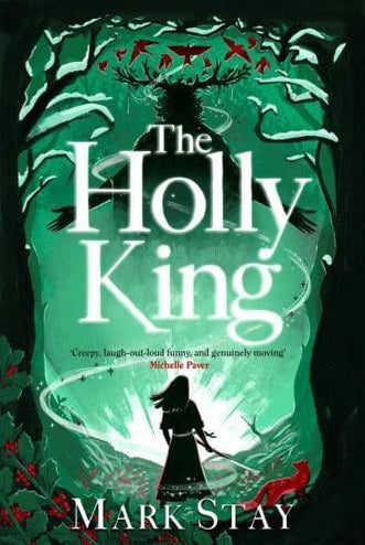 The Holly King : The thrilling new wartime fantasy adventure