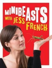 Minibeasts with Jess French : Masses of mindblowing minibeast facts!