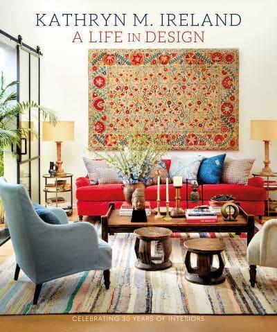 A Life in Design : Celebrating 30 Years of Interiors