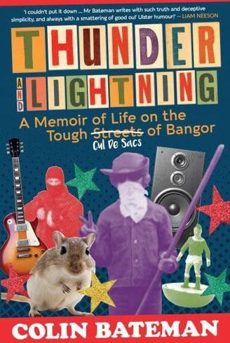 Thunder and Lightning : A Memoir of Life on the Tough Cul-de-Sacs of Bangor